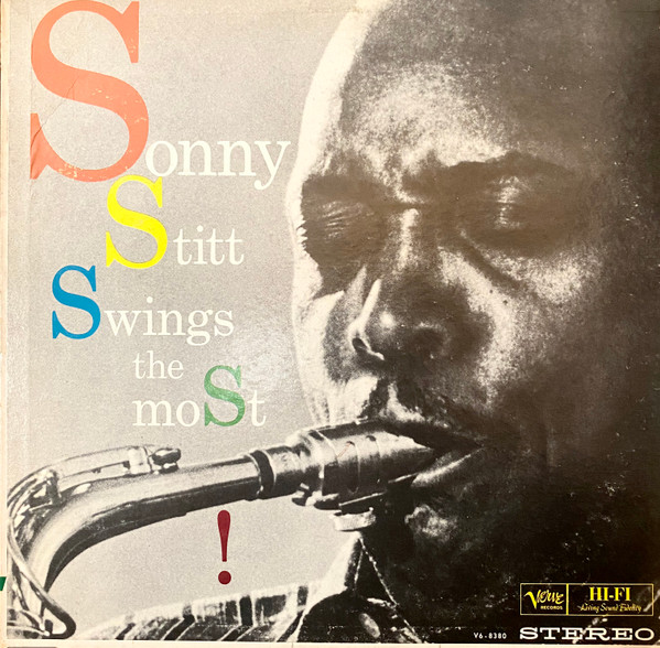Sonny Stitt Swings The Most cover