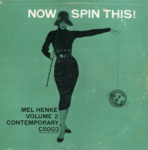 Now Spin This! (Mel Henke, Vol. 2) cover