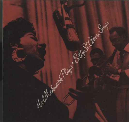 Hal Mckusick Plays - Betty St. Claire Sings cover