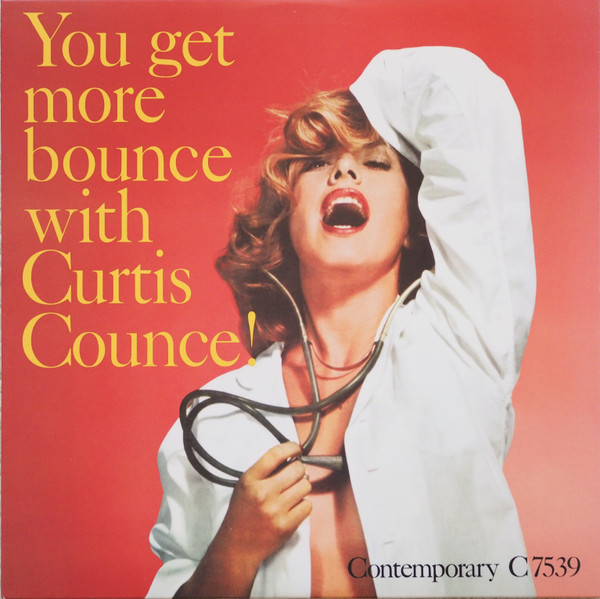 You Get More Bounce With Curtis Counce! cover
