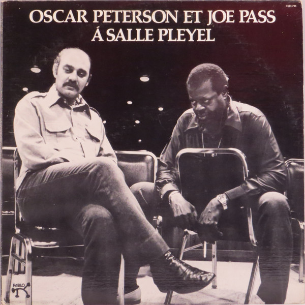 Oscar Peterson Et Joe Pass À La Salle Pleyel cover