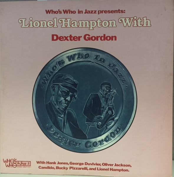 Who's Who In Jazz Presents: Lionel Hampton With Dexter Gordon cover