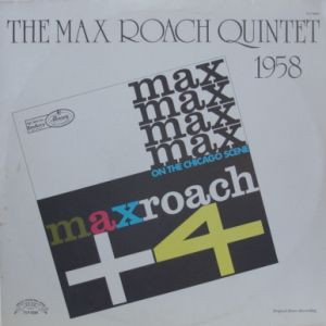 Max Roach + 4 1958 On The Chicago Scene cover