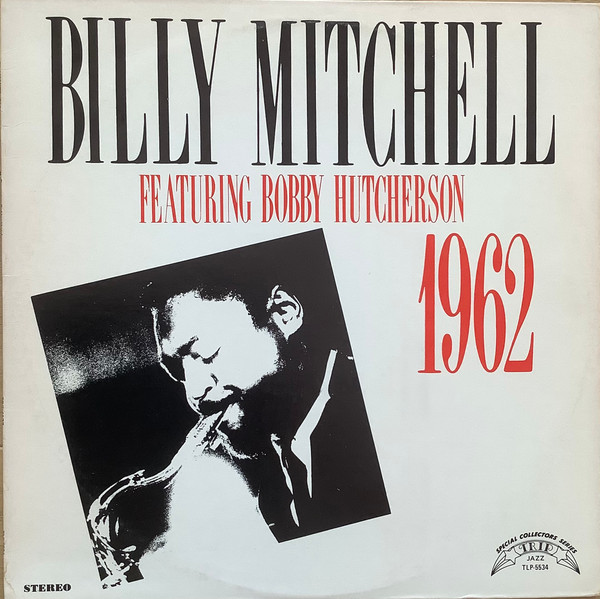 Billy Mitchell Featuring Bobby Hutcherson cover