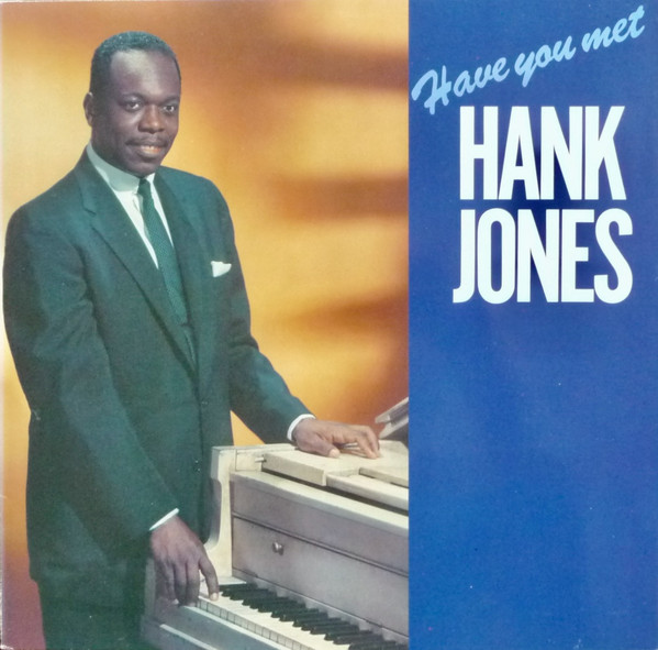 Have You Met Hank Jones cover