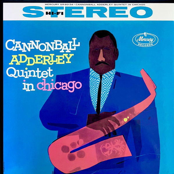 Cannonball Adderley Quintet In Chicago cover