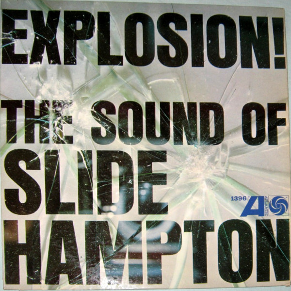 Explosion! The Sound Of Slide Hampton cover